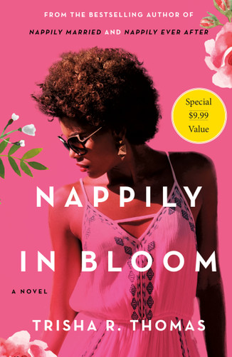 Nappily in Bloom: A Novel (Nappily #4) book cover by Trisha R. Thomas