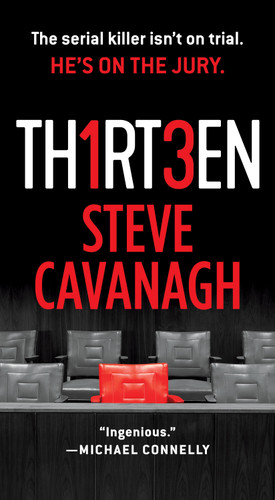Thirteen: The Serial Killer Isn't on Trial. He's on the Jury. (Eddie Flynn #3) book cover by Steve Cavanagh
