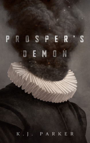 Prosper's Demon book cover by K. J. Parker