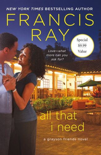 All That I Need: A Grayson Friends Novel (Grayson Friends #9) book cover by Francis Ray