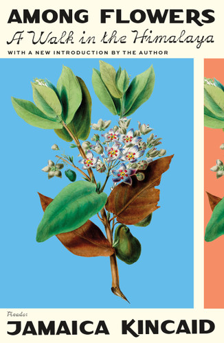 Among Flowers: A Walk in the Himalaya book cover by Jamaica Kincaid