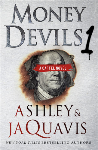 Money Devils 1: A Cartel Novel book cover by Ashley & JaQuavis
