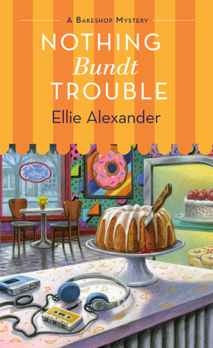 Nothing Bundt Trouble: A Bakeshop Mystery book cover by Ellie Alexander