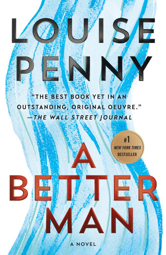 A Better Man: A Chief Inspector Gamache Novel (Chief Inspector Gamache Novel #15) book cover by Louise Penny