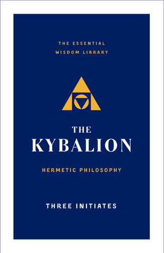 The Kybalion: Hermetic Philosophy book cover by Three Initiates