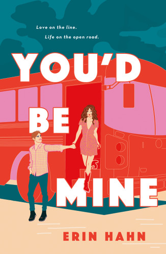 You'd Be Mine: A Novel book cover by Erin Hahn