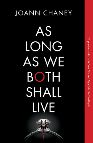 As Long as We Both Shall Live: A Novel book cover by JoAnn Chaney