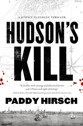 Hudson's Kill: A Justice Flanagan Thriller (Justice Flanagan #2) book cover by Paddy Hirsch