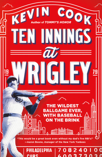 Ten Innings at Wrigley: The Wildest Ballgame Ever, with Baseball on the Brink book cover by Kevin Cook