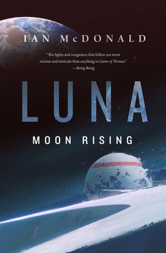 Luna: Moon Rising (Luna #3) book cover by Ian McDonald