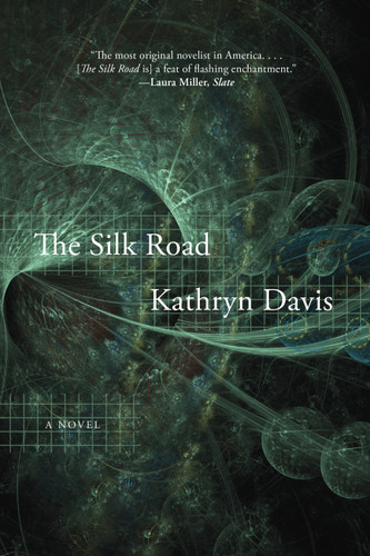 The Silk Road: A Novel book cover by Kathryn Davis