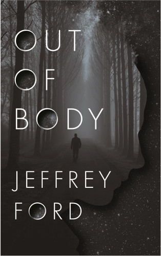 Out of Body book cover by Jeffrey Ford