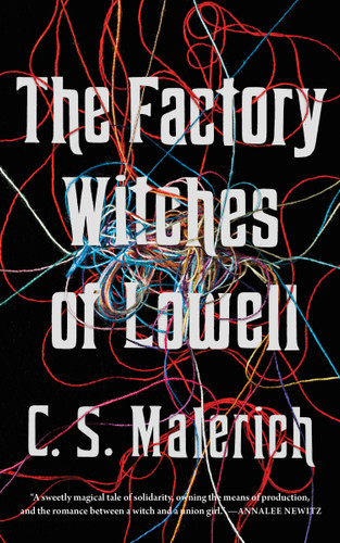 The Factory Witches of Lowell book cover by C. S. Malerich
