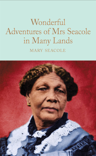 The Wonderful Adventures of Mrs Seacole in Many Lands book cover by Mary Seacole