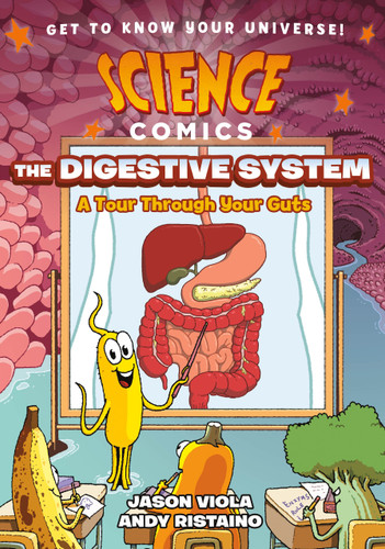 Science Comics: The Digestive System: A Tour Through Your Guts (Science Comics) book cover by Jason Viola