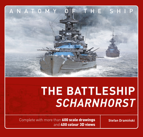 The Battleship Scharnhorst (Anatomy of The Ship) book cover by Stefan Draminski