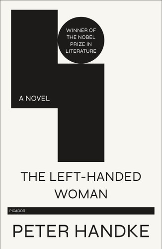 The Left-Handed Woman: A Novel book cover by Peter Handke
