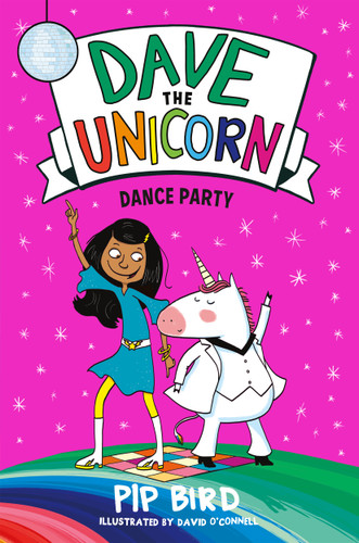 Dave the Unicorn: Dance Party (Dave the Unicorn #3) book cover by Pip Bird