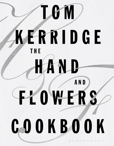 The Hand & Flowers Cookbook book cover by Tom Kerridge
