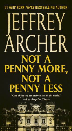 Not a Penny More, Not a Penny Less book cover by Jeffrey Archer