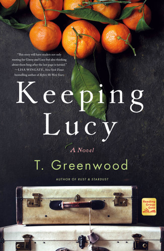 Keeping Lucy: A Novel book cover by T. Greenwood