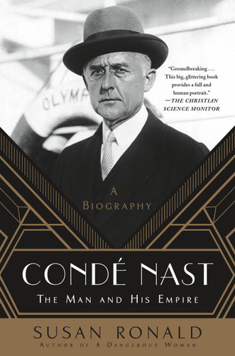 Condé Nast: The Man and His Empire -- A Biography book cover by Susan Ronald