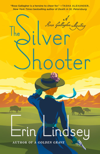 The Silver Shooter: A Rose Gallagher Mystery book cover by Erin Lindsey