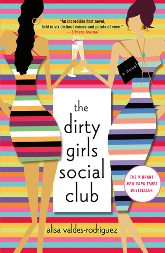 The Dirty Girls Social Club: A Novel book cover by Alisa Valdes-Rodriguez