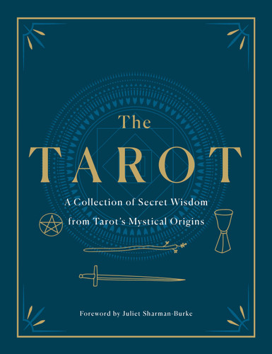 The Tarot: A Collection of Secret Wisdom from Tarot's Mystical Origins book cover by F. Homer Curtiss, Harriette Augusta Curtiss, Manly P. Hall, A. E. Thierens, Papus, S. L. MacGregor Mathers, Arthur Edward Waite, Eliphaz Levi, P. D. Ouspensky, P. R. S. Foli