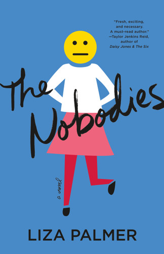The Nobodies: A Novel book cover by Liza Palmer