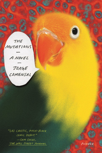 The Mutations: A Novel book cover by Jorge Comensal