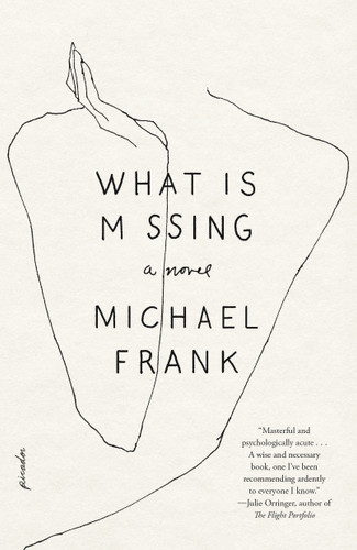 What Is Missing: A Novel book cover by Michael Frank