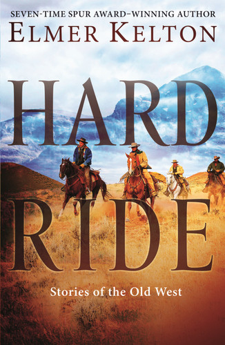 Hard Ride: Stories of the Old West book cover by Elmer Kelton