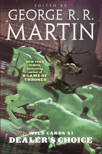 Wild Cards XI: Dealer's Choice: Book Three of the Rox Triad (Wild Cards #10) book cover by George R. R. Martin