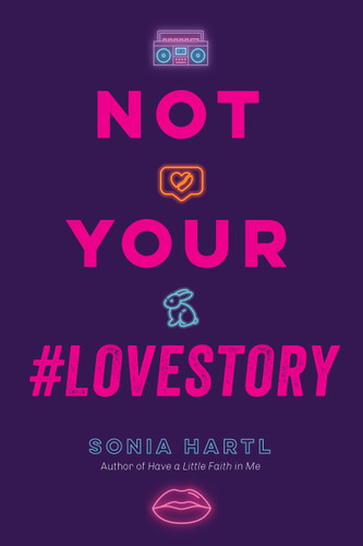 Not Your #Lovestory book cover by Sonia Hartl