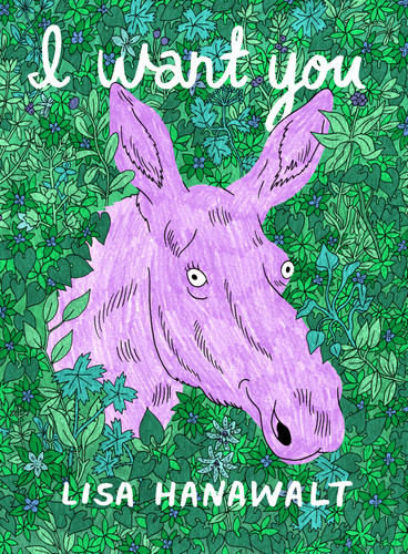I Want You book cover by Lisa Hanawalt