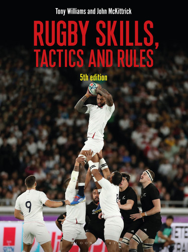 Rugby Skills, Tactics and Rules 5th edition book cover by Tony Williams, John McKittrick