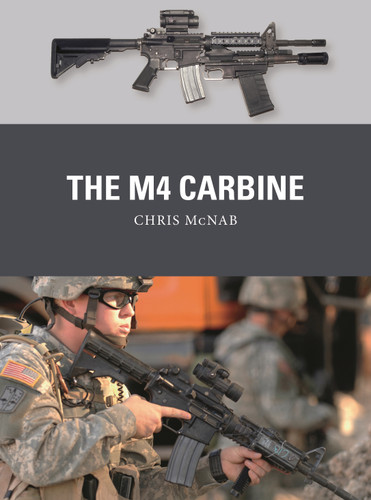 The M4 Carbine (Weapon #77) book cover by Chris McNab