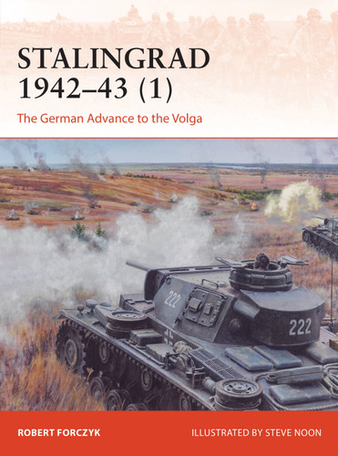 Stalingrad 1942–43 (1): The German Advance to the Volga (Campaign #359) book cover by Robert Forczyk