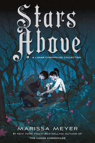 Stars Above: A Lunar Chronicles Collection book cover by Marissa Meyer