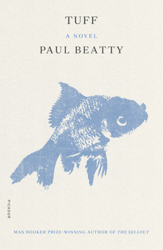 Tuff: A Novel book cover by Paul Beatty