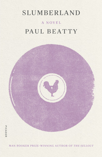 Slumberland: A Novel book cover by Paul Beatty
