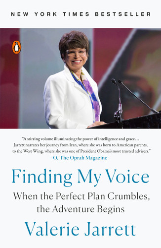 Finding My Voice: When the Perfect Plan Crumbles, the Adventure Begins book cover by Valerie Jarrett