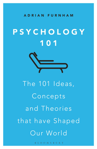 Psychology 101: The 101 Ideas, Concepts and Theories that Have Shaped Our World book cover by Adrian Furnham