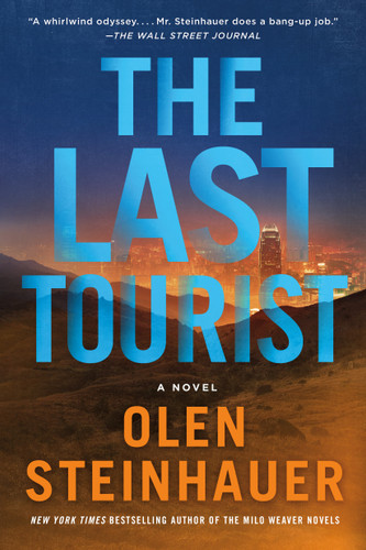 The Last Tourist: A Novel (Milo Weaver #4) book cover by Olen Steinhauer