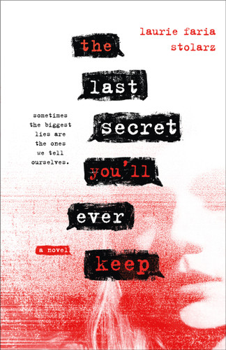 The Last Secret You'll Ever Keep: A Novel book cover by Laurie Faria Stolarz