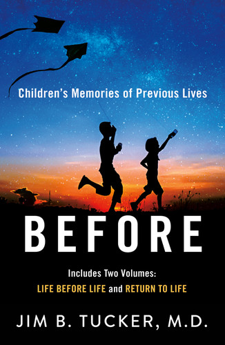 Before: Children's Memories of Previous Lives book cover by Jim B. Tucker, M.D.