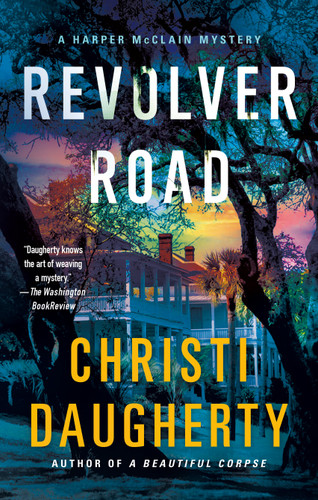 Revolver Road: A Harper McClain Mystery book cover by Christi Daugherty
