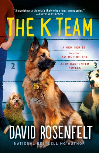 The K Team (K Team Novels #1) book cover by David Rosenfelt