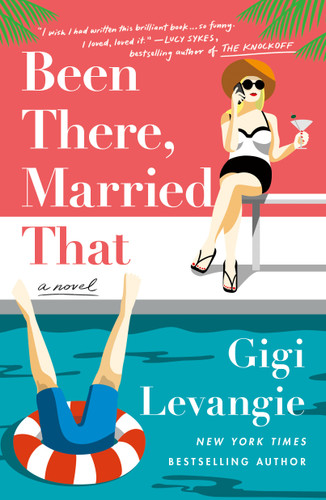 Been There, Married That: A Novel book cover by Gigi Levangie
